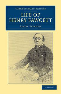 Cover image for Life of Henry Fawcett