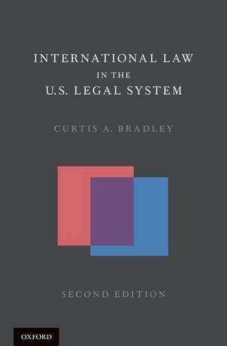 Cover image for International Law in the U.S. Legal System