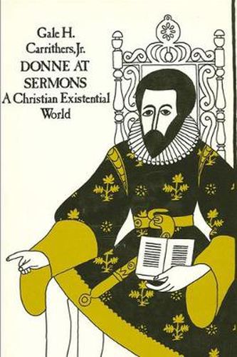 Cover image for Donne at Sermons: A Christian Existential World