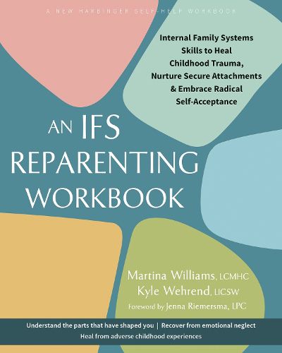 Cover image for The IFS Reparenting Workbook