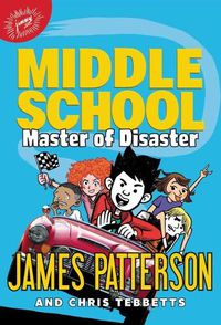 Cover image for Middle School: Master of Disaster