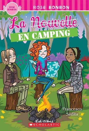 Rose Bonbon: La Nouvelle En Camping