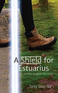 Cover image for A Shield for Estuarius