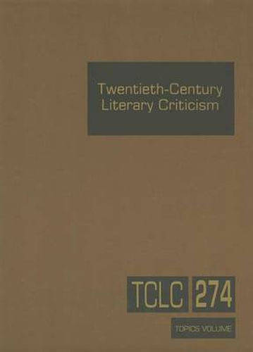 Cover image for Twentieth-century Literary Criticism 274
