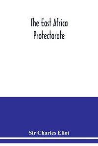 Cover image for The East Africa Protectorate