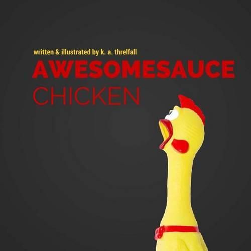 Cover image for Awesomesauce Chicken
