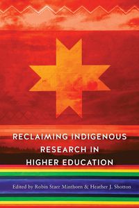 Cover image for Reclaiming Indigenous Research in Higher Education