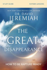 Cover image for The Great Disappearance Bible Study Guide