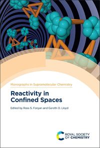 Cover image for Reactivity in Confined Spaces