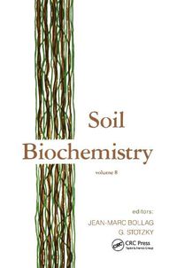 Cover image for Soil Biochemistry: Volume 8