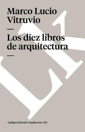 Cover image for Los diez libros de arquitectura