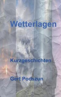 Cover image for Wetterlagen: Kurzgeschichten