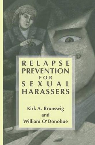 Cover image for Relapse Prevention for Sexual Harassers