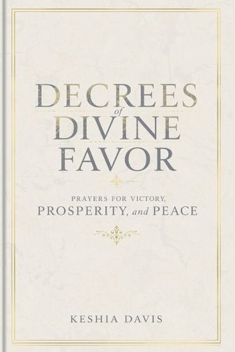 Cover image for Decrees of Divine Favor Prayers for Victory, Prosperity, & Peace