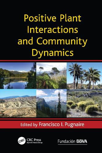 Cover image for Positive Plant Interactions and Community Dynamics