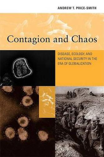 Cover image for Contagion and Chaos: Disease, Ecology, and National Security in the Era of Globalization