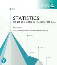 Cover image for Statistics: The Art and Science of Learning from Data, Global Edition