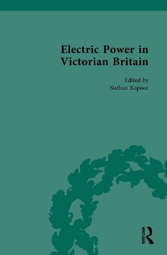 Cover image for Electric Power in Victorian Britain