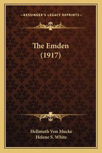 Cover image for The Emden (1917)