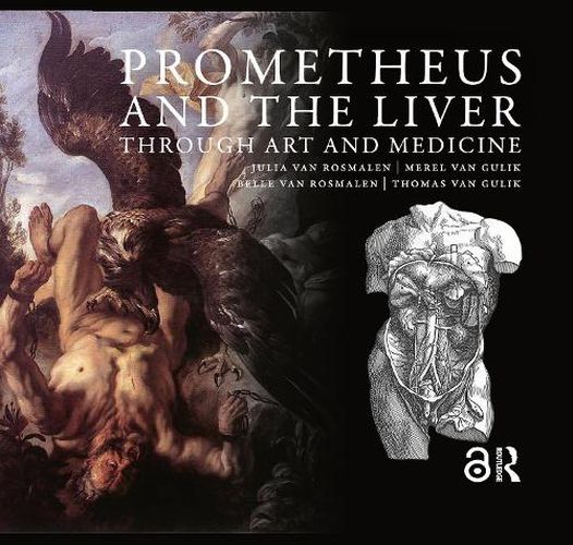 Cover image for Prometheus and the Liver through Art and Medicine