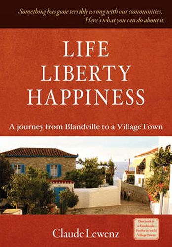 Cover image for Life Liberty Happiness