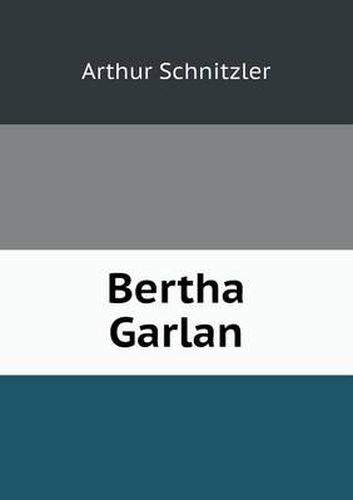 Cover image for Bertha Garlan