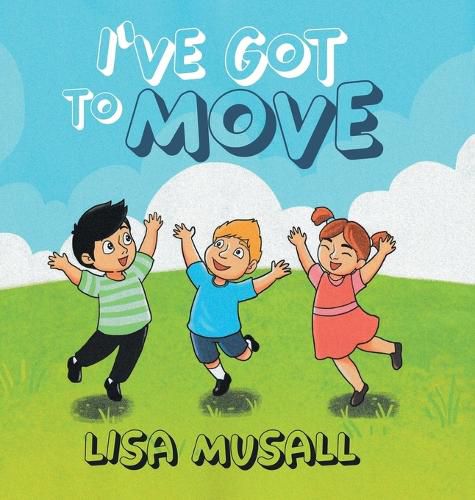 Cover image for I've Got to Move