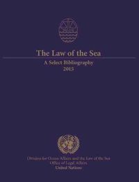 Cover image for The law of the sea: a select bibliography 2015