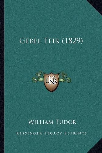 Gebel Teir (1829)