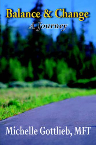 Cover image for Balance & Change: A Journey