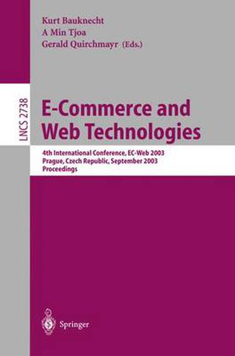 Cover image for E-Commerce and Web Technologies: 4th International Conference, EC-Web, Prague, Czech Republic, September 2-5, 2003, Proceedings