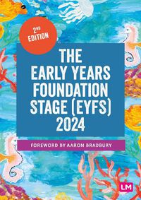 Cover image for The Early Years Foundation Stage (EYFS) 2024