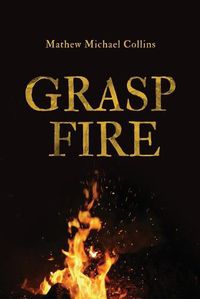 Cover image for Grasp Fire