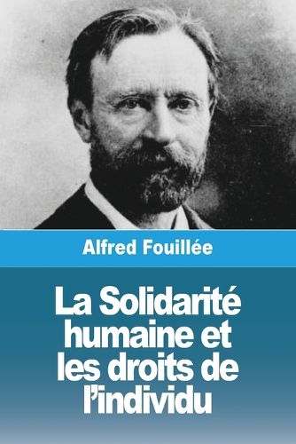 Cover image for La Solidarite humaine et les droits de l'individu