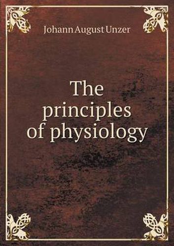 Cover image for The principles of physiology