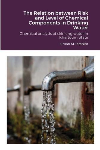 Cover image for The Relation between Risk and Level of Chemical Components in Drinking Water
