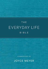 Cover image for The Everyday Life Bible Teal LeatherLuxe (R): The Power of God's Word for Everyday Living