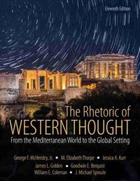 Cover image for The Rhetoric of Western Thought: From the Mediterranean World to the Global Setting