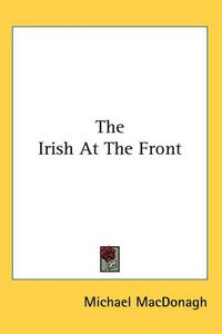 Cover image for The Irish At The Front