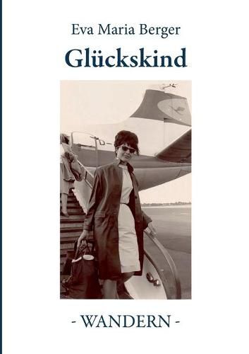 Cover image for Gluckskind: Band IV - Wandern-