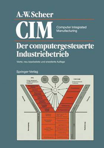 Cover image for CIM Computer Integrated Manufacturing: Der Computergesteuerte Industriebetrieb