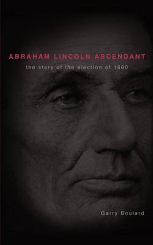 Cover image for Abraham Lincoln Ascendent