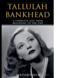 Cover image for Tallulah Bankhead