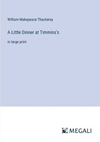 Cover image for A Little Dinner at Timmins's