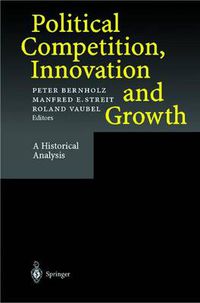 Cover image for Political Competition, Innovation and Growth: A Historical Analysis