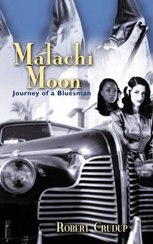 Cover image for Malachi Moon: Journey of a Bluesman