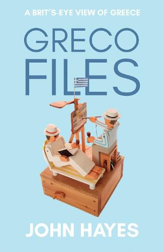 Greco Files: A Brit's-Eye View of Greece