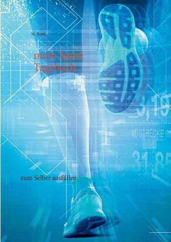 Cover image for mein Sport-Tagebuch: zum Selber ausfullen