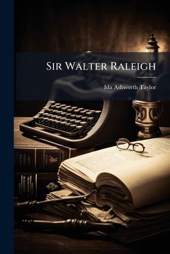 Cover image for Sir Walter Raleigh