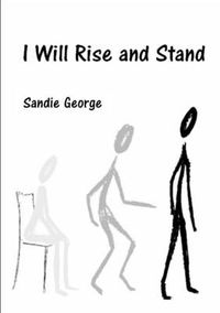 Cover image for I Will Rise and Stand